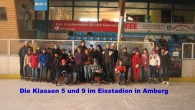 Die Klassen 5 und 9 besuchten das Eisstadion in Amberg.